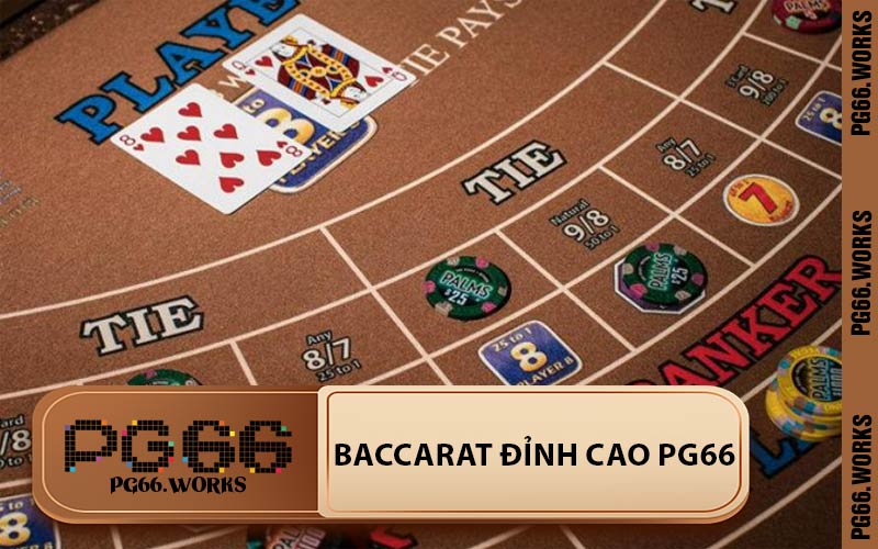 Baccarat Đỉnh Cao PG66