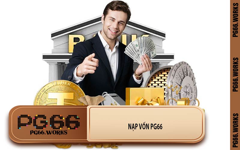 Nạp Vốn PG66